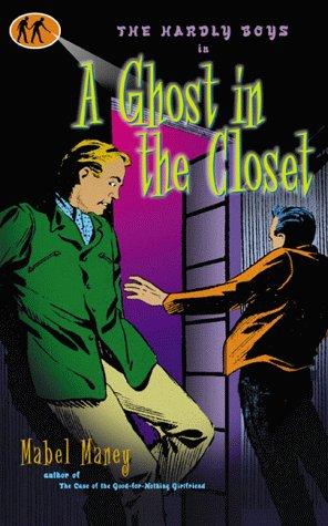 Cover of The Hardy Boys in A ghost in the closet