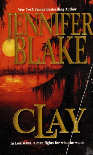 Cover of Clay:(Louisiana Gentleman #4)