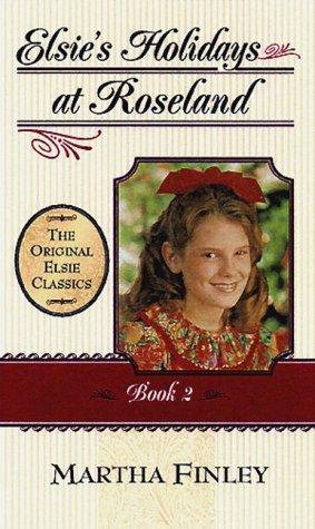 Cover of Elsie's Holidays at Roselands