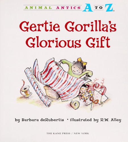 Cover of Gertie Gorilla's glorious gift