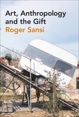 Cover of Art Anthropology and the Gift