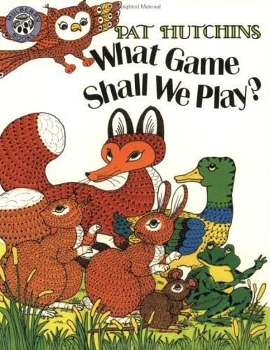 Cover of What Game Shall We Play?
