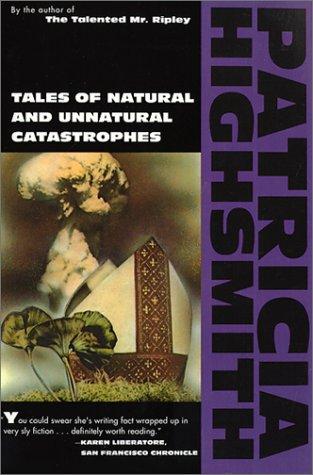 Cover of Tales of natural and unnatural catastrophes