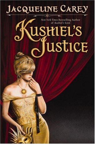 Cover of Kushiel's Justice (Kushiel's Legacy)