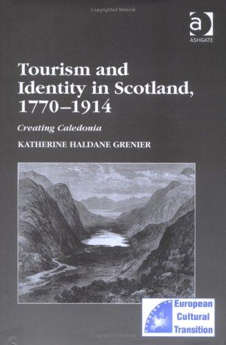 Cover of Tourism and identity in Scotland, 1770-1914