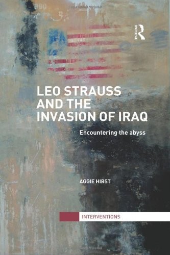 Cover of Leo Strauss and the Invasion of Iraq