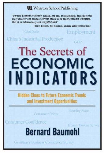 Cover of The Secrets of Economic Indicators