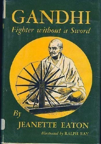 Cover of Gandhi, fighter without a sword