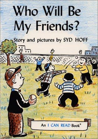 Cover of Who Will Be My Friends?