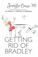 Cover of Getting rid of Bradley