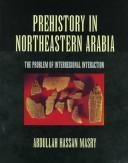 Cover of Prehistory in Northeastern Arabia