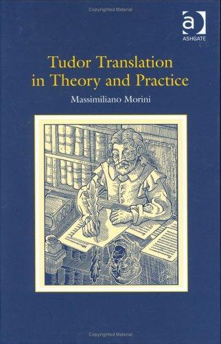 Cover of Tudor translation in theory and practice