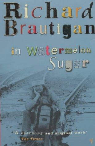 Cover of In Watermelon Sugar