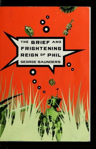 Cover of The brief and frightening reign of Phil