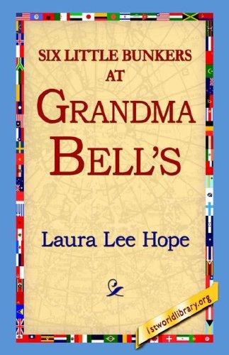 Cover of Six Little Bunkers at Grandma Bell's