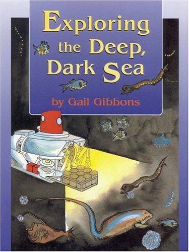 Cover of Exploring the Deep, Dark Sea