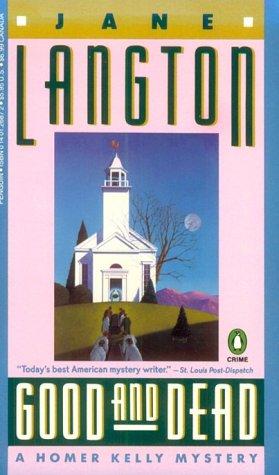 Cover of Good and Dead (Homer Kelly Mystery)