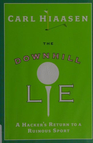 Cover of The downhill lie