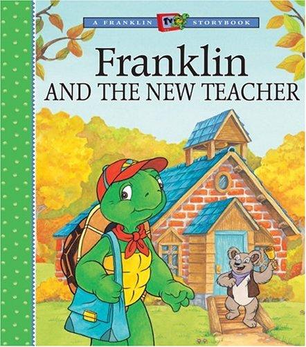Cover of Franklin and the New Teacher