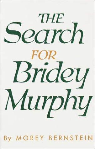 Cover of The search for Bridey Murphy