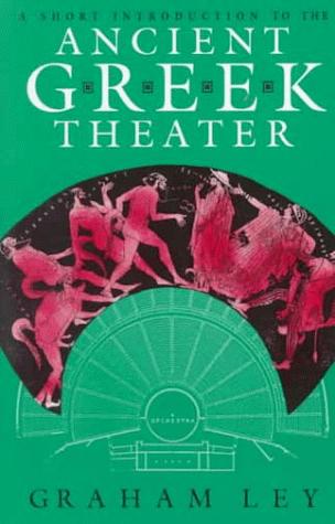 Cover of A short introduction to the Ancient Greek theater