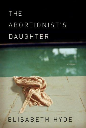 Cover of The abortionist's daughter