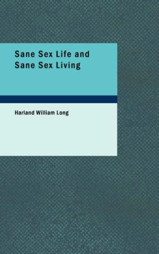 Cover of Sane Sex Life and Sane Sex Living
