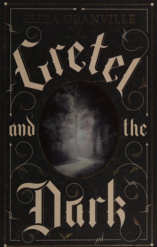 Cover of Gretel and the dark