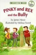Cover of Pinky and Rex and the Bully