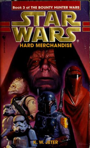 Cover of Star Wars - The Bounty Hunter Wars - Hard Merchandise
