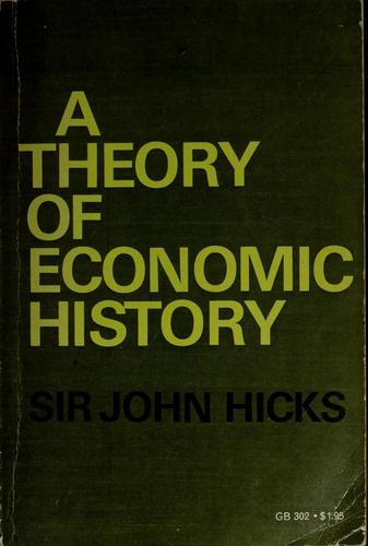 Cover of A Theory of Economic History