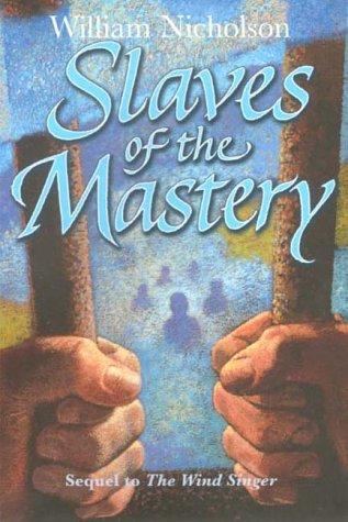 Cover of Slaves of the Mastery (Wind on Fire #2)