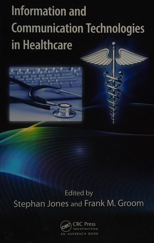 Cover of Information and communication technologies in healthcare