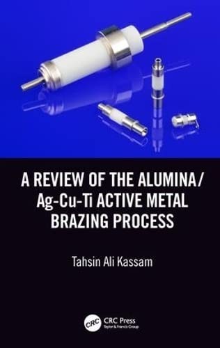 Cover of Review of the Alumina/Ag-Cu-Ti Active Metal Brazing Process