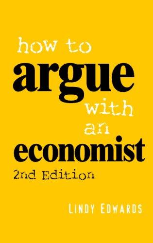 Cover of How to Argue with an Economist