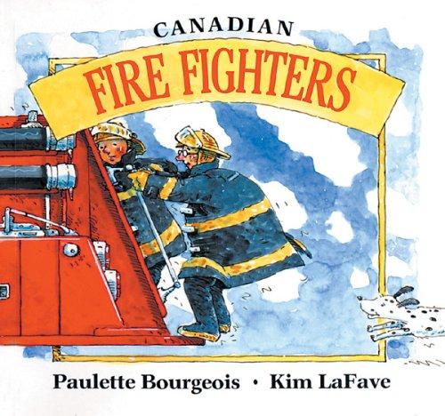 Cover of Canadian Fire Fighters (In My Neighbourhood)