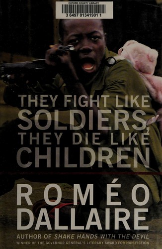 Cover of They fight like soldiers, they die like children
