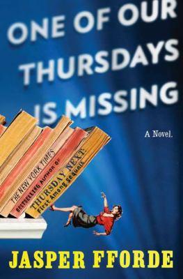Cover of One of Our Thursdays is Missing (Thursday Next, #6)