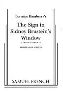 Cover of Lorraine Hansberry's The sign in Sidney Brustein's window