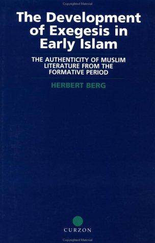 Cover of The development of exegesis in early Islam