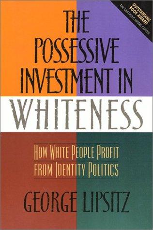 Cover of Possessive investment in whiteness