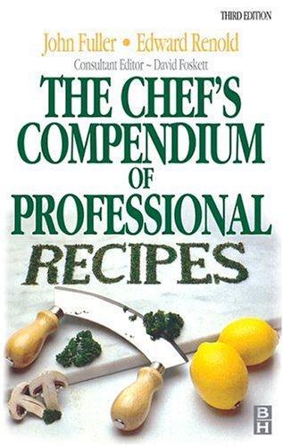 Cover of The chef's compendium of professional recipes