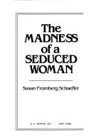 Cover of The madness of a seduced woman