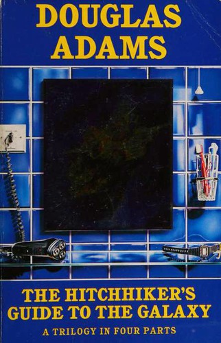 Cover of Novels (Hitch Hiker's Guide to the Galaxy / Restaurant at the End of the Universe / Life, the Universe and Everything / So Long, and Thanks for All the Fish)