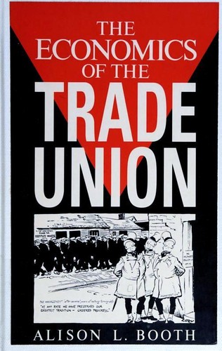 Cover of The Economics of the Trade Union