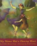 Cover of My Mama Had a Dancing Heart
