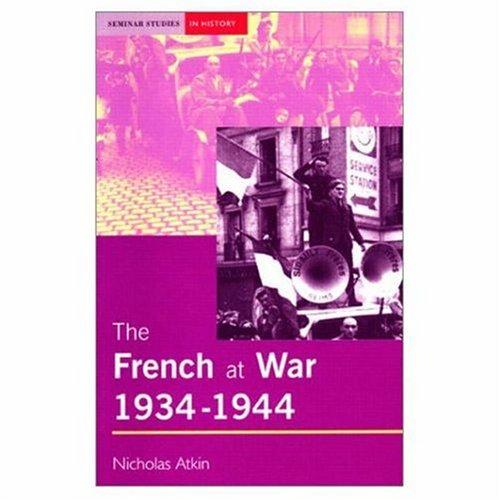 Cover of The French at War 1934-1944