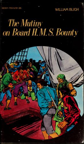 Cover of The Mutiny on Board H.M.S. Bounty