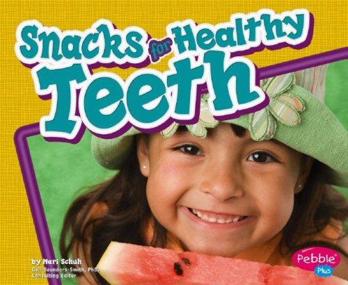 Cover of Snacks for Healthy Teeth