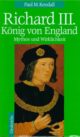 Cover of Richard III. König von England. Mythos und Wirklichkeit